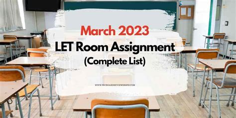 www.prc.gov.ph room assignment 2023|ROOM ASSIGNMENTS for LET March 2023, Licensure Exam for .